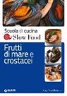 B. Minerdo, G. Venturini - Frutti di mare e crostacei