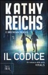 Brendan Reichs, Kathy Reichs - Il codice. Virals