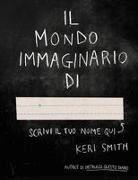 KERI SMITH - Il mondo immaginario di