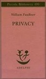 William Faulkner - Privacy. Il sogno americano: che cosa ne è stato?