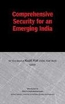 Kapil Kak - Comprehensive Security for an Emerging India