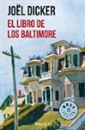 Joel Dicker - El libro de los Baltimore / The Book of the Baltimores