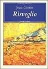 Jean Giono - Risveglio