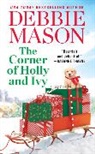Debbie Mason, Mason Debbie - The Corner of Holly and Ivy