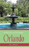 Steve Rajtar - A Guide to Historic Orlando