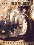 Joseph Jackson - Precious Moments: 60 Years in Show Business. a Life in Pictures Volume 1