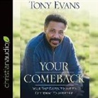 Tony Evans - Your Comeback: Your Past Doesn't Have to Determine Your Future (Audio book)