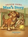 Donna Cochran, Robert Rath - Prison Paws: Max's Story