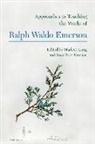 Mark C. (EDT)/ Meehan Long, Mark C Long, Mark C. Long, Sean Ross Meehan - Approaches to Teaching the Works of Ralph Waldo Emerson