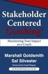 Marshall Goldsmith, Sal Silvester - Stakeholder Centered Coaching
