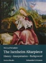 Michael Schubert - The Isenheim Altarpiece