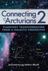 David K Miller, David K. Miller - Connecting with the Arcturians 2