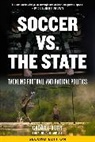 Gabriel Kuhn - Soccer vs. the State