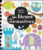 Fiona Watt, C. Day, J. Thompson - Un librone da scarabocchiare