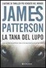 James Patterson - La tana del lupo