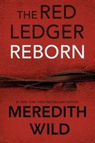 Meredith Wild, Wild Meredith - The Red Ledger - Reborn
