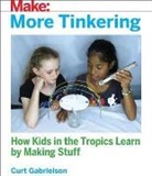 Curt Gabrielson, Gabrielson Curt - More Tinkering