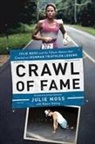 Julie Moss, Robert Yehling - Crawl of Fame