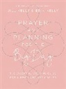 Erin Kelly, Jill Marie Kelly - Prayer and Planning for the Big Day