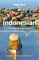 Lonely Planet, Lonely Planet, Laszlo Wagner, Wagner Laszlo - Indonesian : phrasebook & dictionary
