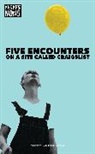 Sam Ward - Five Encounters on a Site Called Craigslist