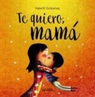 Valenti Gubianas, Valentí Gubianas I Escudé - Te Quiero, Mama