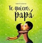 Valenti Gubianas, Valentí Gubianas, Valentí Gubianas I Escudé - Te Quiero, Papa