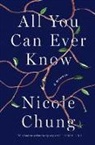 Nicole Chung - All You Can Ever Know