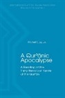 Michel Cuypers - A Qur'anic Apocalypse