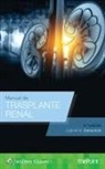 Dr. Gabriel M. Danovitch, Gabriel M. Danovitch - Manual De Trasplante Renal