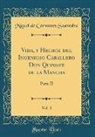 Miguel De Cervantes Saavedra - Vida, y Hechos del Ingenioso Caballero Don Quixote de la Mancha, Vol. 3
