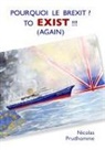 Nicolas Prudhomme, Myosoti Books, Myosotis Books, Myosoti Books Myosotis Books, Myosotis Books, Myosotis Books Myosotis Books - Pourquoi le brexit