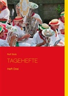 Rolf Stolz - Tagehefte