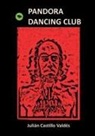 Julián Valdés Castillo - PANDORA DANCING CLUB