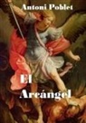 Antoni Poblet - El Arcángel