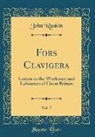 John Ruskin - Fors Clavigera, Vol. 7