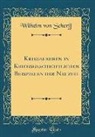 Wilhelm Von Scherff - Kriegslehren in Kriegsgeschichtlichen Beispielen der Neuzeit (Classic Reprint)