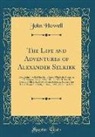 John Howell - The Life and Adventures of Alexander Selkirk