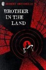 Robert Swindells, Swindells Robert - Brother in the Land