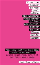 Beck Dorey-Stein - From the Corner of the Oval Office