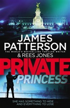 Rees Jones, James Patterson - Private Princess
