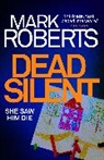 Mark Roberts - Dead Silent