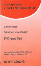 Friedrich Schiller, Cerstin Urban - Friedrich Schiller 'Wilhelm Tell'