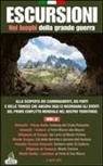 Escursioni nei luoghi della grande guerra