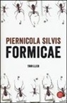 Piernicola Silvis - Formicae