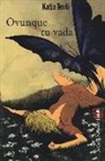Katia Tenti - Ovunque tu vada