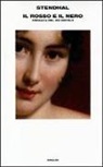 Stendhal - Il rosso e il nero. Cronaca del XIX secolo
