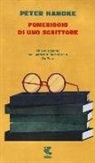 Peter Handke - Pomeriggio di uno scrittore