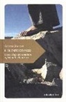 Andrea Bianchi - Il silenzio dei passi. Piccolo elogio del camminare a piedi nudi nella natura
