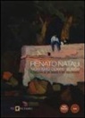 V. La Salvia - Renato Natali. 1900-1940 opere scelte. Il racconto di un artista e del suo mondo